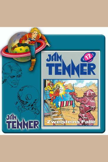 Jan Tenner Folge 17: Zweisteins Falle - cover