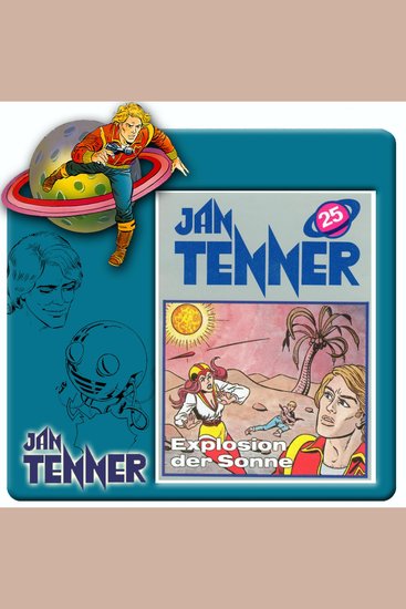 Jan Tenner Folge 25: Explosion der Sonne - cover