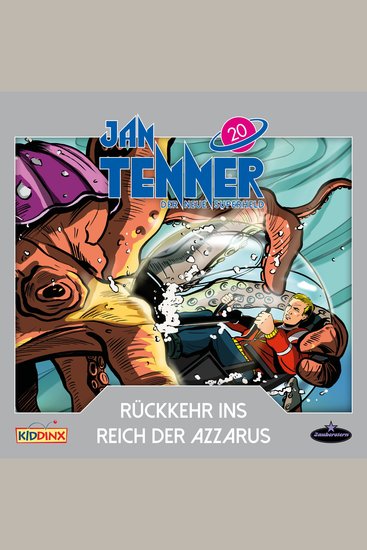 Jan Tenner Der neue Superheld Folge 20: Rückkehr ins Reich der Azzarus - cover