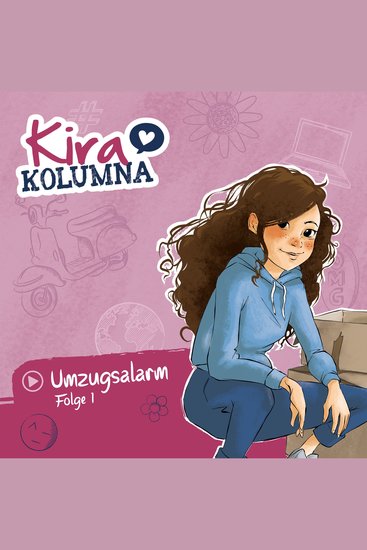 Kira Kolumna Folge 1: Umzugsalarm - cover