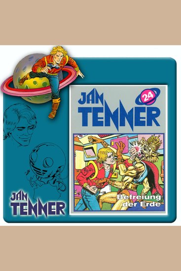 Jan Tenner Folge 24: Befreiung der Erde - cover
