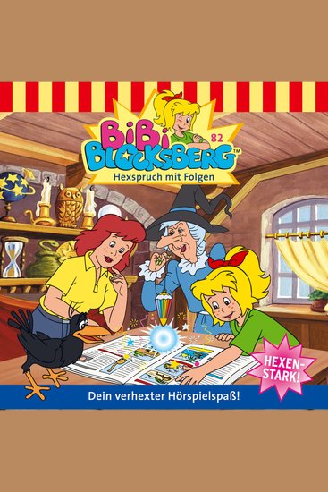 Bibi Blocksberg Folge 82: Hexspruch mit Folgen - cover