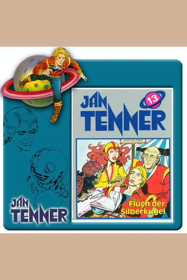 Jan Tenner Folge 13: Fluch der Silberkugel - cover