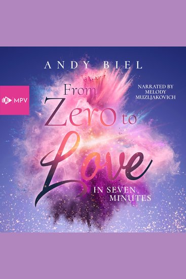 From Zero to Love in Seven Minutes (ungekürzt) - cover