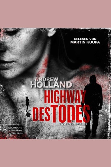 Highway des Todes - Howard-Caspar-Reihe Band 6 (ungekürzt) - cover