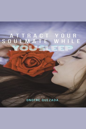 Attract Your Soulmate While You Sleep - cover