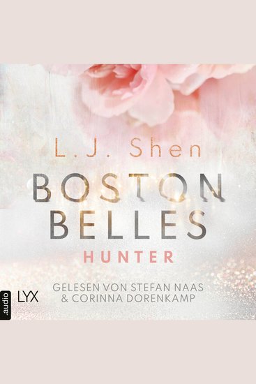 Boston Belles - Hunter - Boston-Belles-Reihe Teil 1 (Ungekürzt) - cover