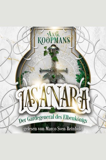 Der Gardegeneral des Elbenkönigs - Iasanara Band 1 (ungekürzt) - cover