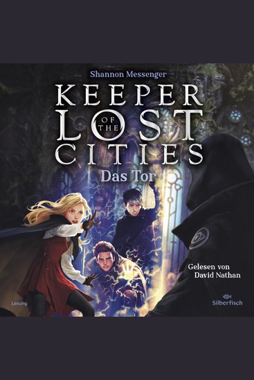 Keeper of the Lost Cities – Das Tor (Keeper of the Lost Cities 5) - cover