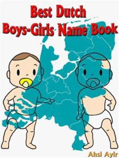 Best Dutch Boys-Girls Name Book - cover
