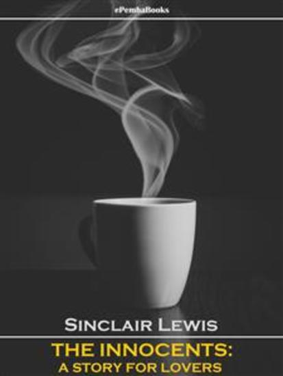 The Innocents: A Story for Lovers (Annotated) - cover