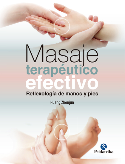 Masaje terapéutico efectivo - Reflexología de manos y pies (Color) - cover
