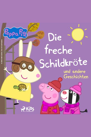 Peppa Wutz - Die freche Schildkröte und andere Geschichten - cover