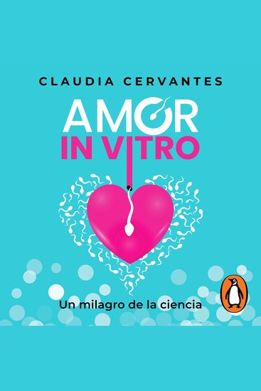 Amor in vitro - Un milagro de la ciencia - cover