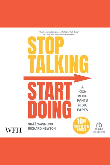 Stop Talking Start Doing - A Kick in the Pants in Six Parts - cover