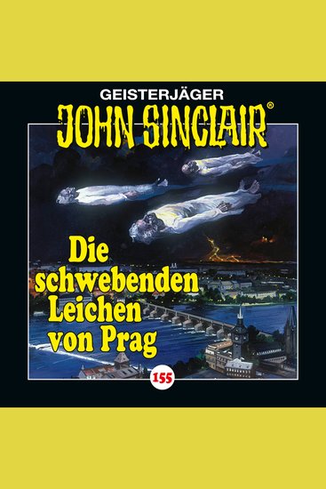 John Sinclair Folge 155: Die schwebenden Leichen von Prag - Teil 1 von 2 - cover