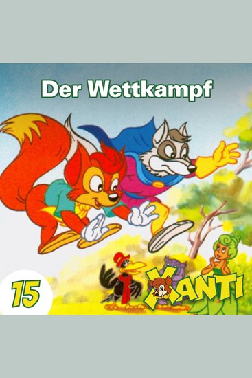 Xanti Folge 15: Der Wettkampf - cover