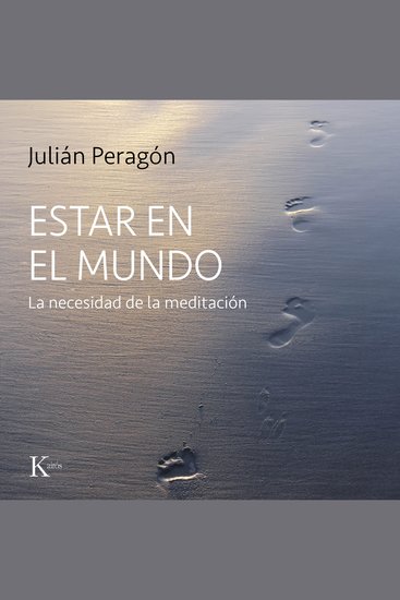 Estar en el mundo - La necesidad de la meditación - cover