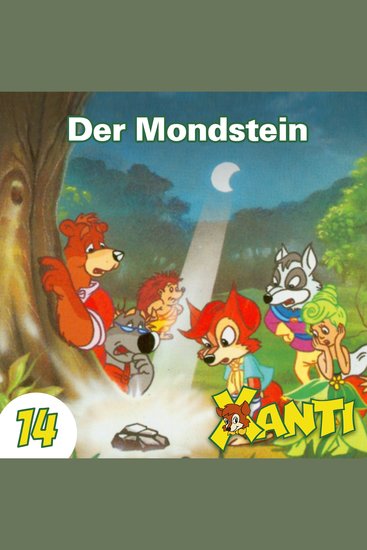 Xanti Folge 14: Der Mondstein - cover