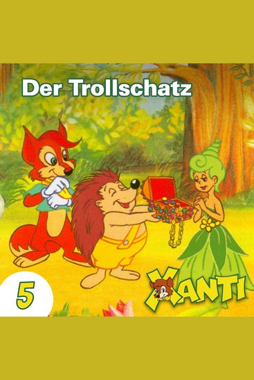 Xanti Folge 5: Der Trollschatz - cover