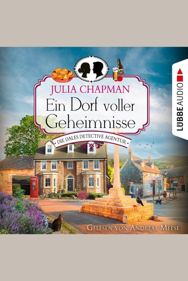 Ein Dorf voller Geheimnisse - Die Dales Detective Agentur Teil 3 (Ungekürzt) - cover