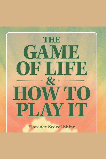 The Game of Life and How to Play It - cover