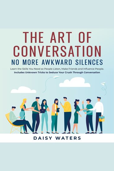 Art of Conversation The: No More Awkward Silences - cover