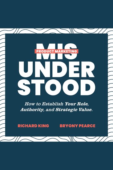 Product Marketing Misunderstood - cover