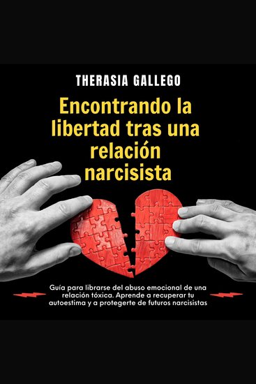 Encontrando la libertad tras una relación narcisista - cover