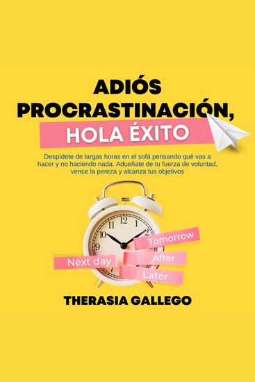Adiós procrastinación hola éxito - cover