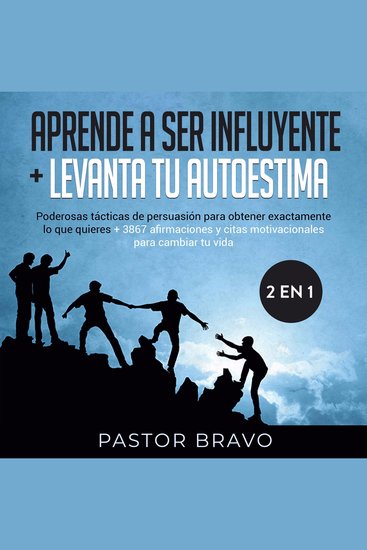 Aprende a ser influyente + Levanta tu autoestima 2 en 1 - cover