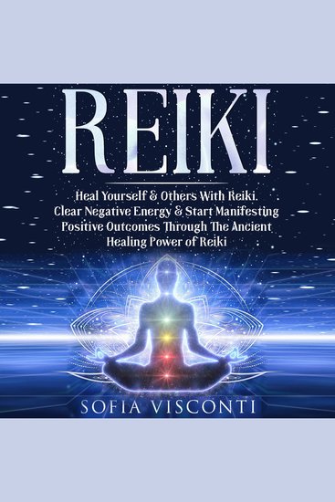 Reiki: Heal Yourself & Others With Reiki - cover