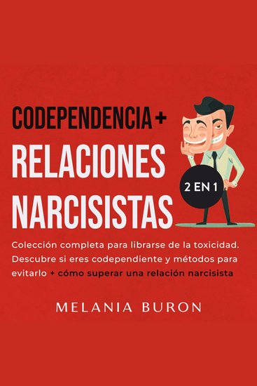 Codependencia + Relaciones narcisistas 2 libros en 1 - cover