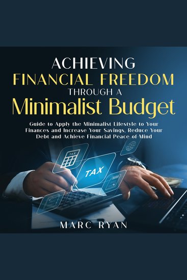 Achieving Financial Freedom Through a Minimalist Budget - cover