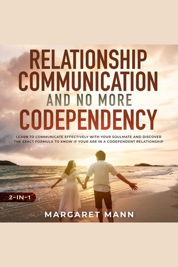 Relationship Communication and No More Codependency 2-in-1 - cover