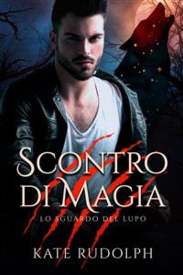 Scontro di Magia - Paranormal Romance - cover