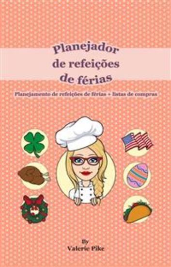 Planejador De Refeições De Férias - Planejamento De Refeições De Férias + Listas De Compras - cover