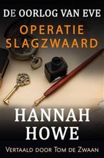De Oorlog Van Eve – Operatie Slagzwaard - De Heldinnen Van De Soe Boek 3 - cover