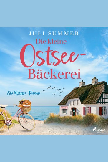 Die kleine Ostsee–Bäckerei: Ein Küsten–Roman - cover