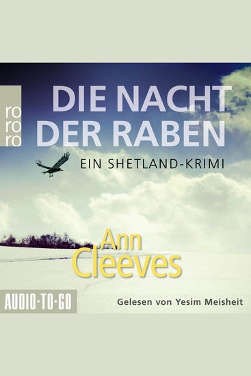 Die Nacht der Raben - Die Shetland-Krimis Band 1 (ungekürzt) - cover