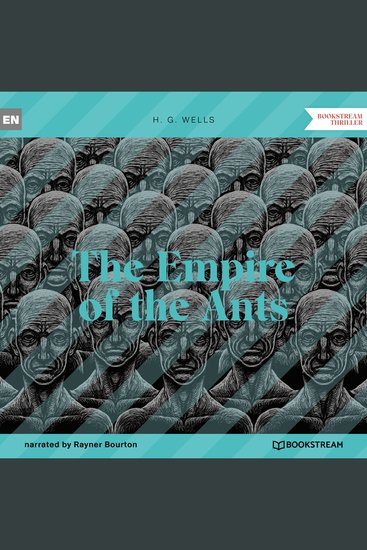 Empire of the Ants The (Unabridged) - cover