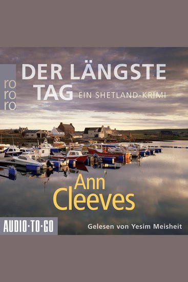 Der längste Tag - Die Shetland-Krimis Band 2 (ungekürzt) - cover