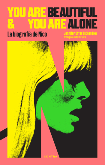 You Are Beautiful and You Are Alone - La biografía de Nico - cover