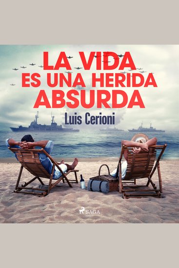 La vida es una herida absurda - cover