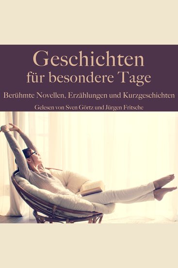 Geschichten für besondere Tage - Berühmte Novellen Erzählungen und Kurzgeschichten - cover