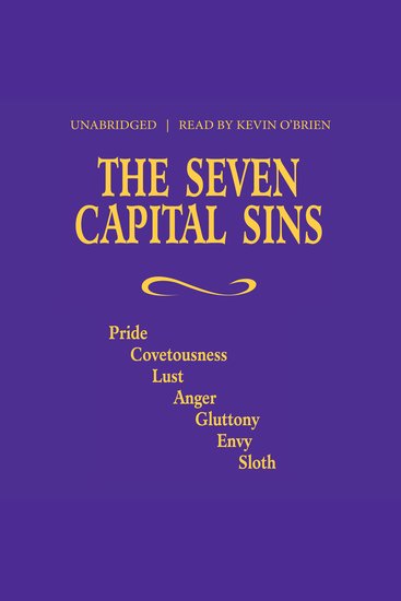 The Seven Capital Sins - Pride Covetousness Lust Anger Gluttony Envy Sloth - cover