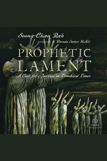Prophetic Lament - A Call for Justice in Troubled Times - cover