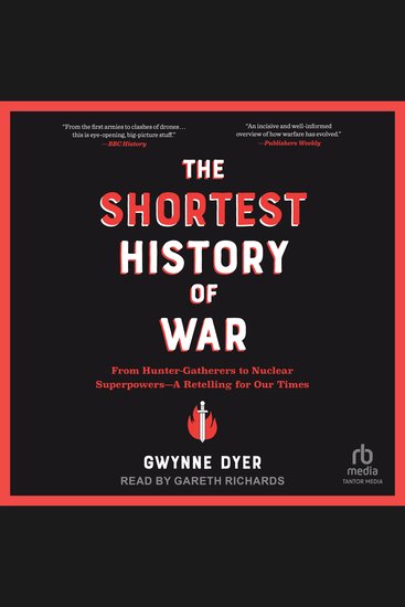 The Shortest History of War - From Hunter-Gatherers to Nuclear Superpowers—A Retelling for Our Times - cover