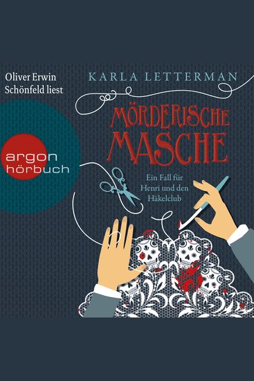 Mörderische Masche - Ein Fall für Henri und den Häkelclub (Ungekürzte Lesung) - cover