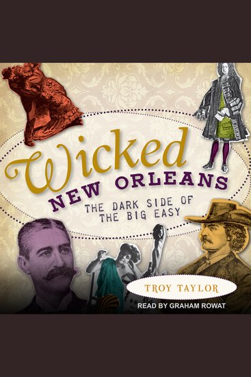 Wicked New Orleans - The Dark Side of the Big Easy - cover